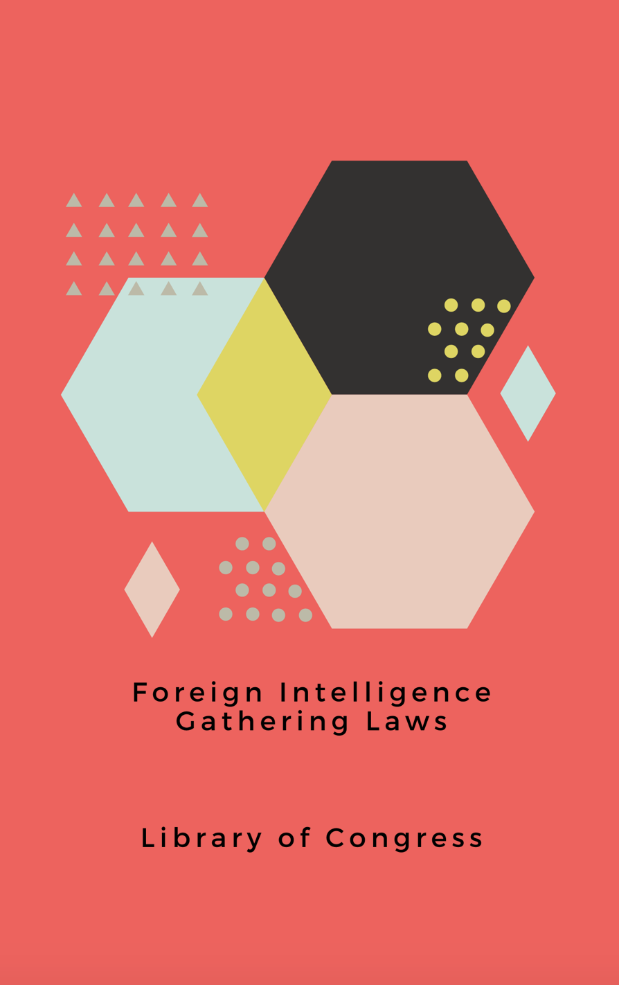 Foreign Intelligence Gathering Laws